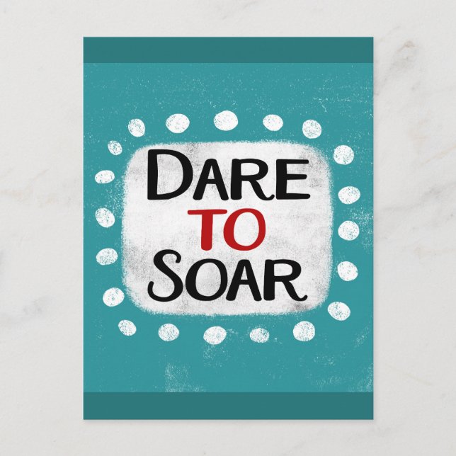 Dare To Soar Postcard (Front)
