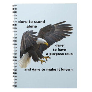 Dare to Stand Alone, American Bald Eagle Edition Notebook