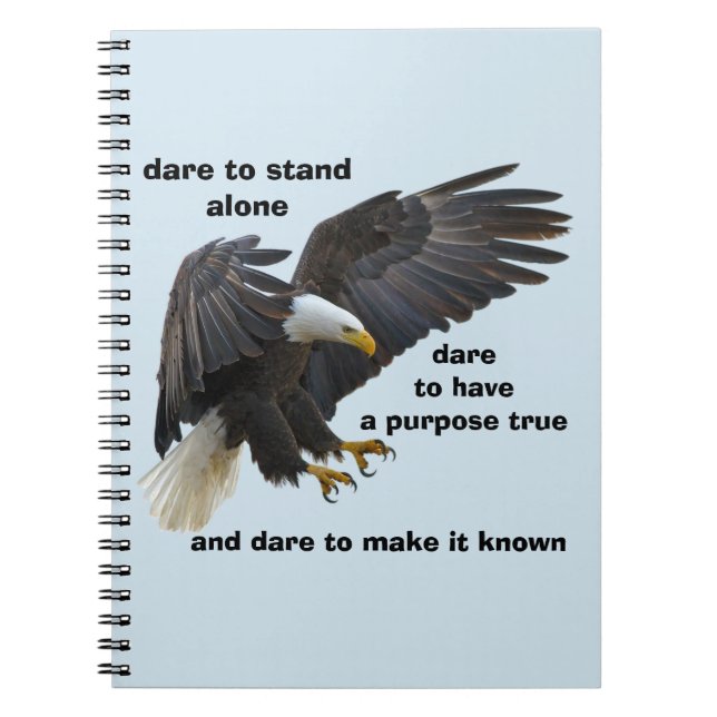 Dare to Stand Alone, American Bald Eagle Edition Notebook (Front)
