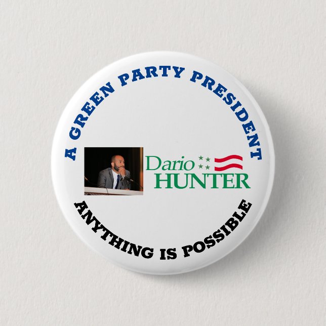 Dario Hunter for President 6 Cm Round Badge (Front)