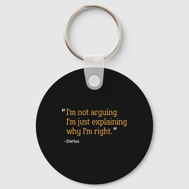 Darius Gift Quote Funny Birthday Personalised Name Key Ring (Front)
