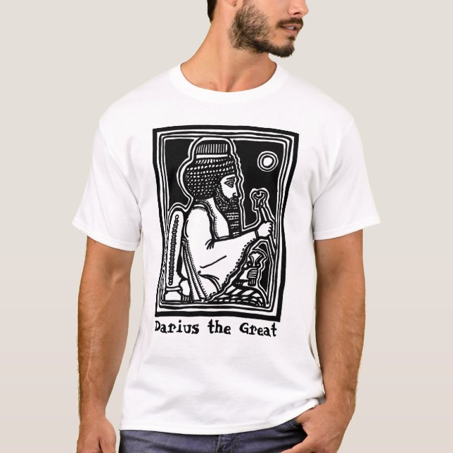 Darius the Great tee by AncientAgesPrints (Front)