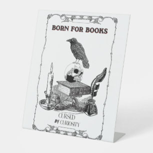 Dark Academia Raven Skull Vintage Aesthetic Born  Pedestal Sign