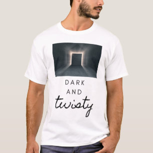 dark and twisty T-Shirt