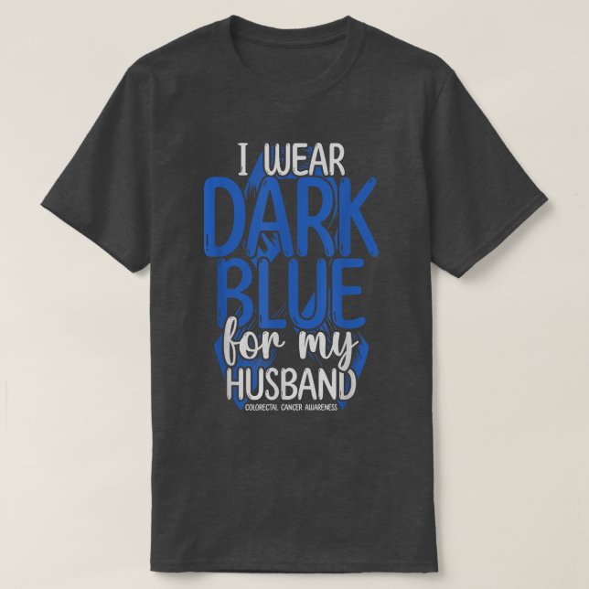 Dark Blue Ribbon Cancer Fighter Husband Colourecta T-Shirt (Design Front)