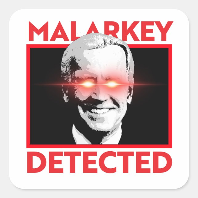 Dark Brandon: Malarkey Detected Square Sticker (Front)