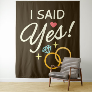 Dark Brown I Said Yes Engagement Party Tapestry