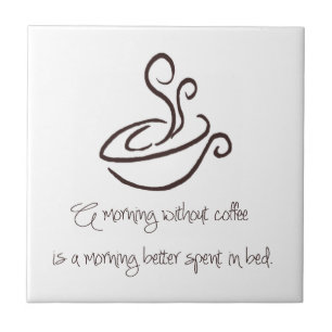 Dark Brown Morning Without Coffee Tile Trivet