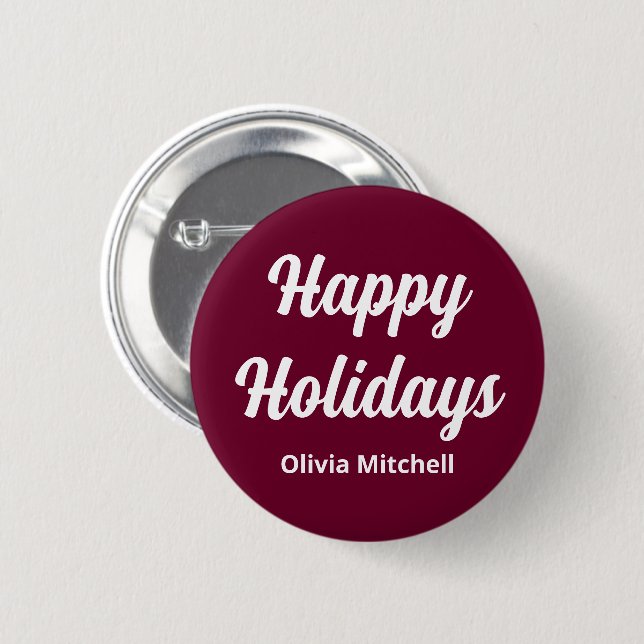 Dark Burgundy Happy Holidays Button (Front & Back)