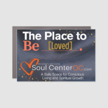 Dark Car Door Magnet -- The Place to Be Loved