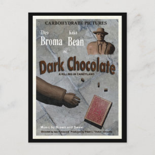 Dark Chocolate Movie Postcard