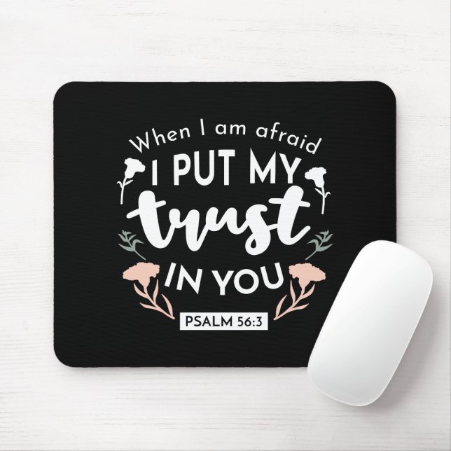 Dark Floral Christian Art - Psalm 56:3  Mouse Pad (With Mouse)