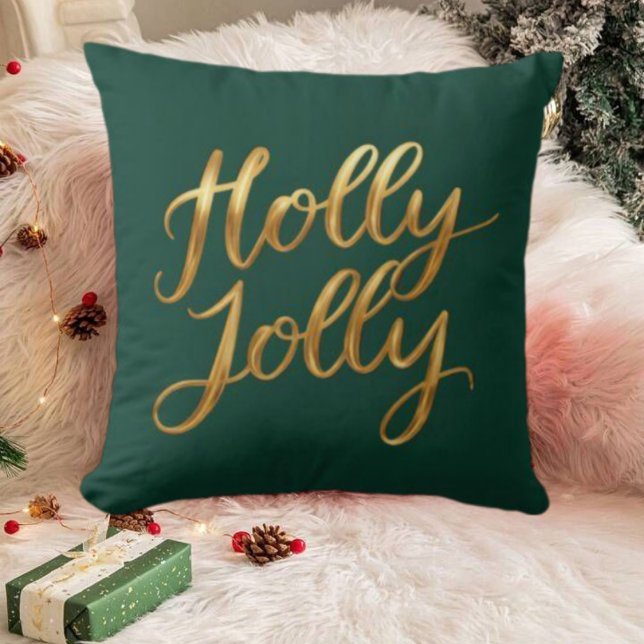 Dark Green Holly Jolly - Gold Script Holiday Decor Cushion (Dark Green Holly Jolly - Gold Script Holiday Decor Throw Pillow)