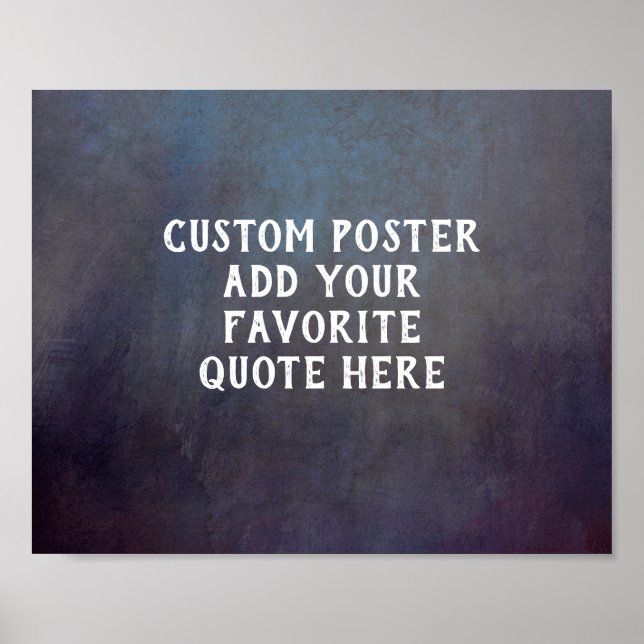 dark grey and blue distressed texture add a quote  poster (Front)