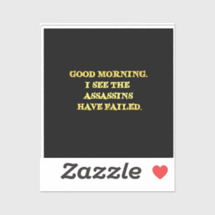 Dark Humour Assassin Morning Joke