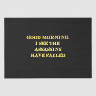 Dark Humour Assassin Morning Joke Tissue Paper