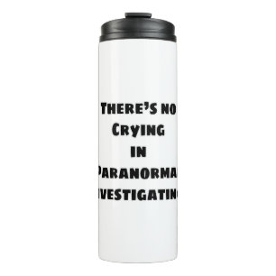 dark, humour, national paranormal day, ghost, spir thermal tumbler