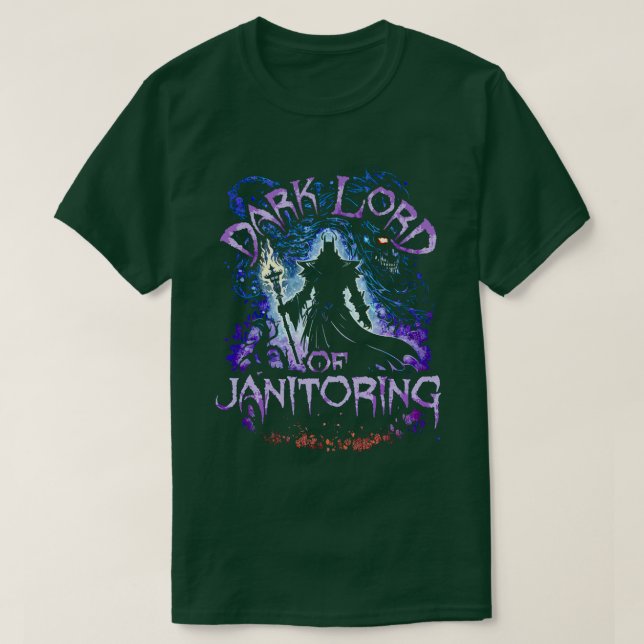 Dark Lord Of Janitoring T-Shirt (Design Front)
