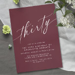 Dark Maroon Red | Modern Burgundy 30th Birthday Invitation<br><div class="desc">Modern 30th birthday invitations with a simple,  text-only design. Calligraphy font on a dark red background.</div>