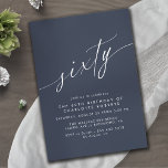Dark Navy Blue | Modern Script 60th Birthday Invitation<br><div class="desc">Elegant and simple 60th birthday invitations with heading "sixty" text in a handwritten script. White font on a navy blue background.</div>