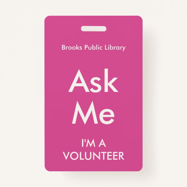 Dark Pink Ask Me Badge for Volunteers ID Badge (Front)