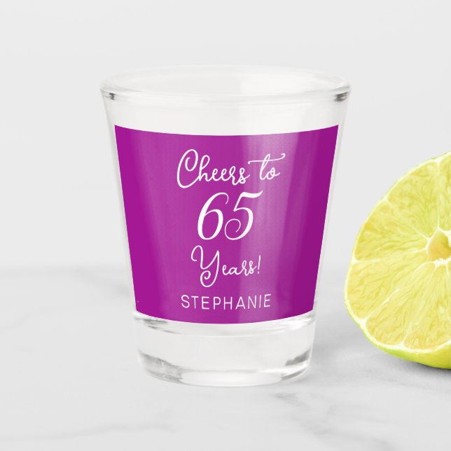 Dark Pink Cheers to 65 Years 65th Birthday Party Shot Glass (Front)