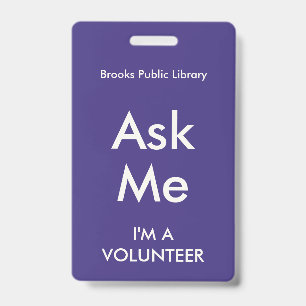 Dark Purple Ask Me Badge for Volunteers ID Badge