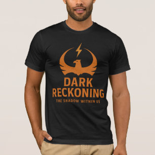 “Dark Reckoning: Rise of the Shadow Within 2025 T-Shirt