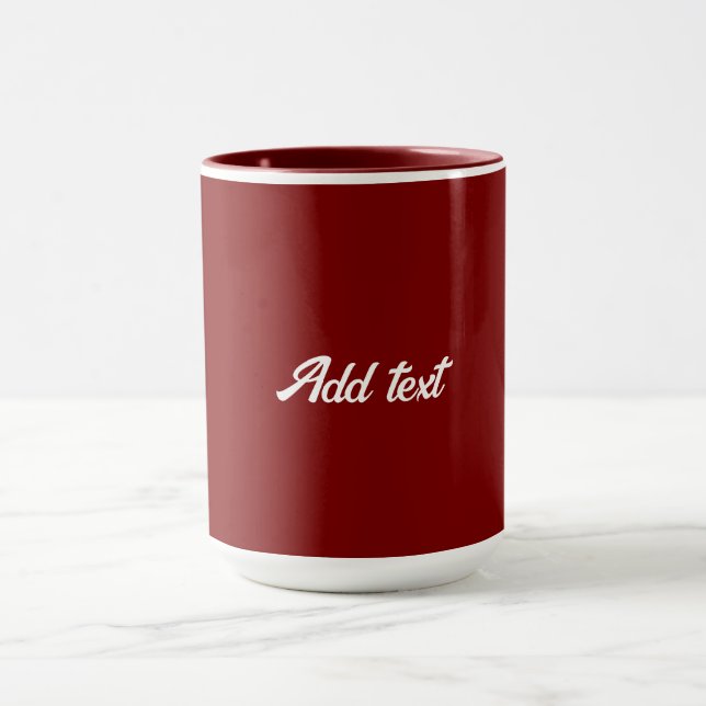 Dark Red, Maroon solid colour, white text, Mug (Center)