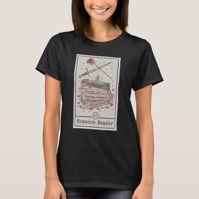 Dark Romance Reader Tarot Card Bookish Smut Reader T-Shirt (Front)