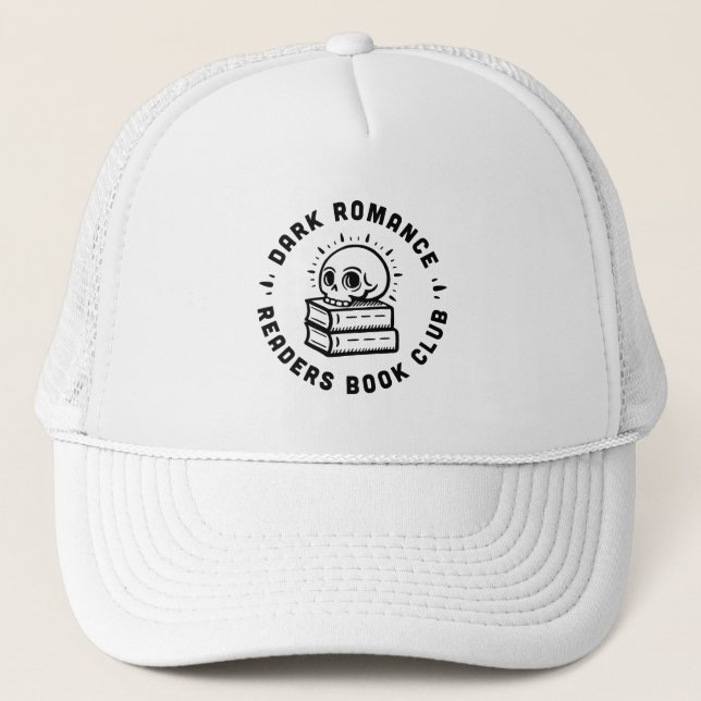 Dark romance readers book club trucker hat (Front)