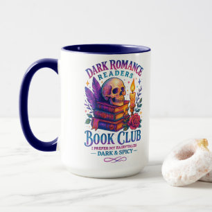 Dark Romance Readers....  Mug