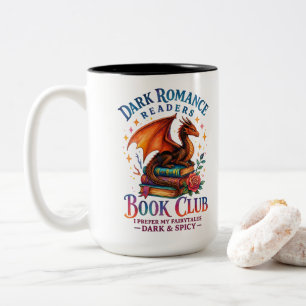 Dark Romance Readers....  Two-Tone Coffee Mug
