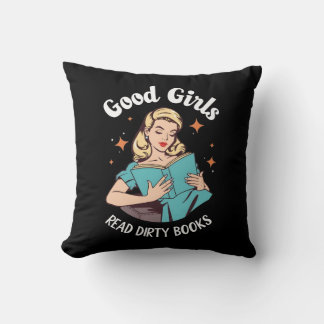 Dark Romance Romantasy Good Girls Read Dirty Books Cushion