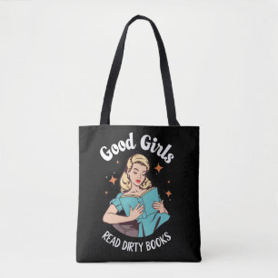 Dark Romance Romantasy Good Girls Read Dirty Books Tote Bag