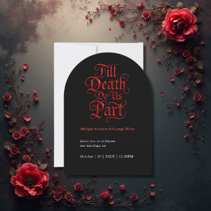 Dark Romantic Wedding – Till Death Do Us part Invitation
