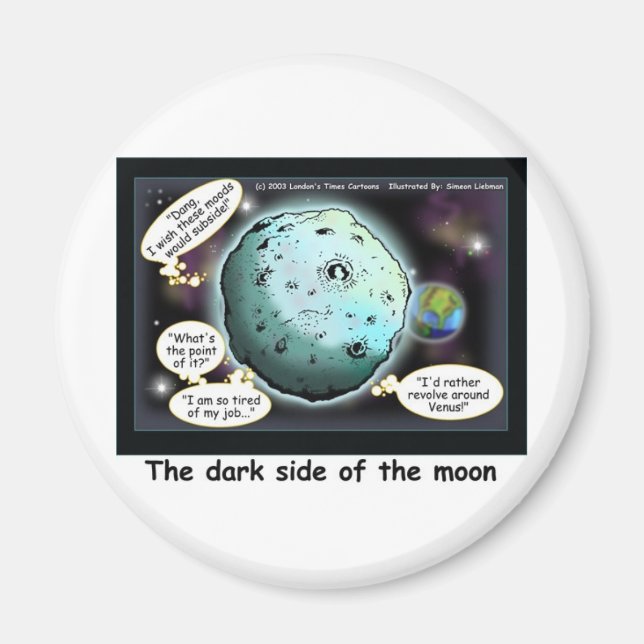 Dark Side Of The Moon Funny Cartoon Gifts Magnet (Front)