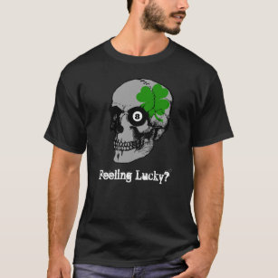 Dark Skull Clover 8 Ball Feeling Lucky T-Shirt