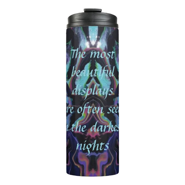 Darkest Nights Tumbler (Front)