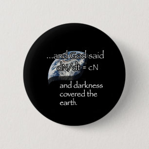 Darkness (earth) 6 cm round badge