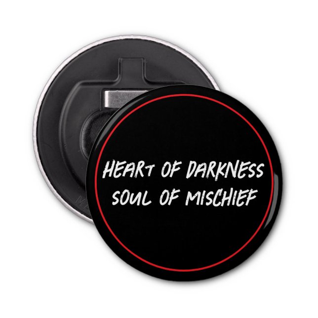 Darkness & Mischief Bottle Opener (Front)