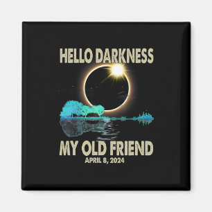Darkness My Friend Funny Solar Eclipse 2024 April Magnet
