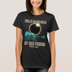 Darkness My Friend Funny Solar Eclipse 2024 April T-Shirt