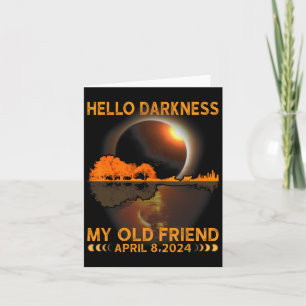 Darkness My Friend Solar Eclipse April 8 2024 Funn Card