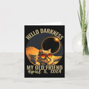 Darkness My Old Friend Cat With Solar Eclipse Gles Card