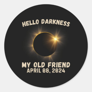 Darkness My Old Friend Eclipse Solar Eclipse 4.08. Classic Round Sticker