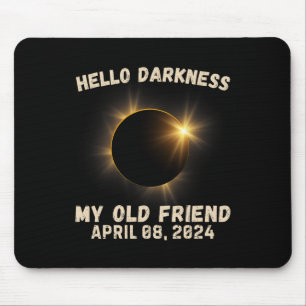Darkness My Old Friend Eclipse Solar Eclipse 4.08. Mouse Pad