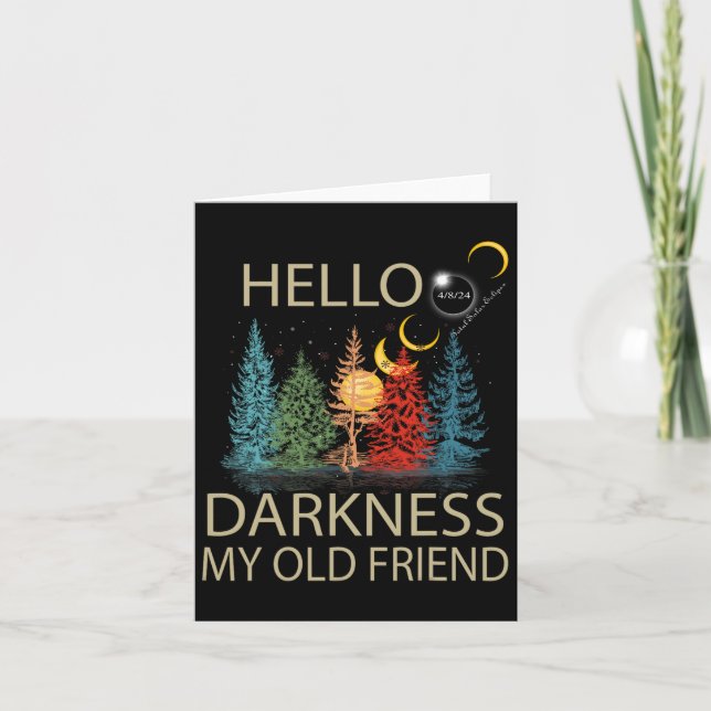 Darkness My Old Friend Solar Eclipse April 08  Card (Front)