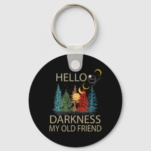 Darkness My Old Friend Solar Eclipse April 08 Key Ring