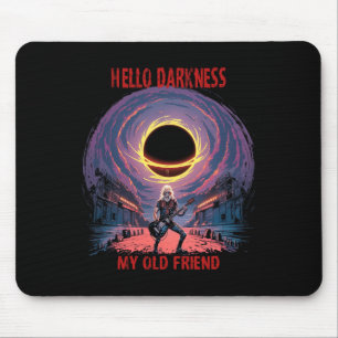 Darkness My Old Friend Solar Eclipse For Metalhead Mouse Pad